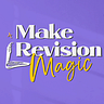 Make Revision Magic