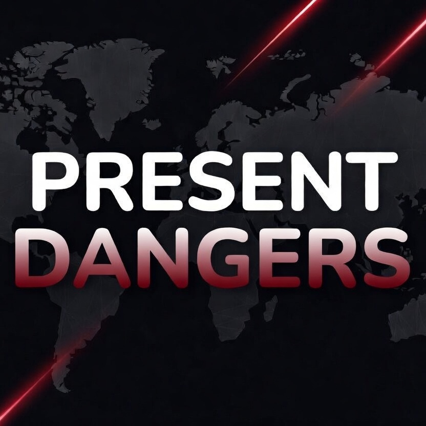 Present Dangers