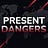 Present Dangers