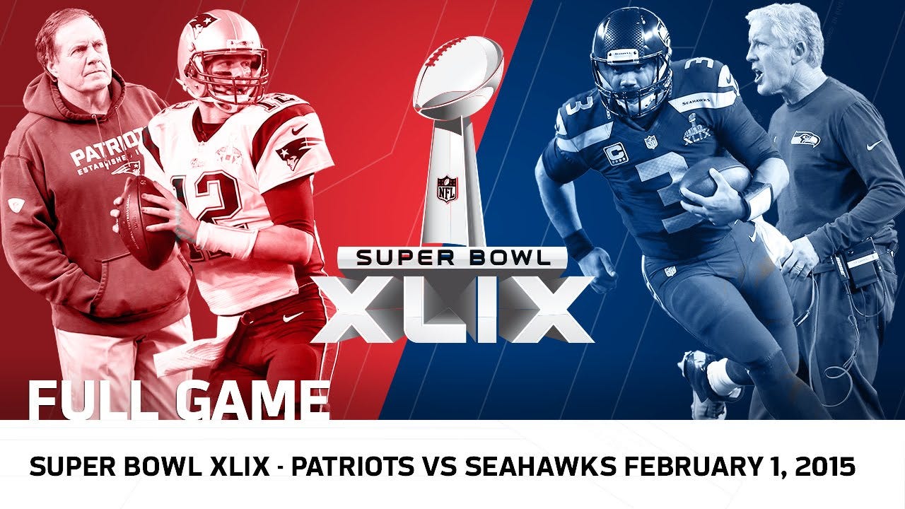 Super Bowl XLIX: Tom Brady vs. Russell Wilson | Patriots vs. Seahawks | NFL Full Game Super Bowl XLIX: Tom Brady vs. Russell Wilson | Patriots vs. Seahawks | NFL Full Game