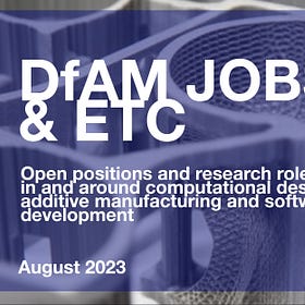 DfAM, Computational & Design Software Positions - August 23