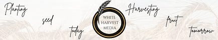 White Harvest Media
