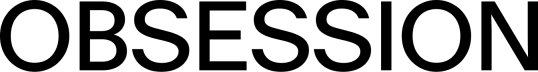 OBSESSION