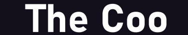 The Coo - Game Design, Philosophy, Screaming