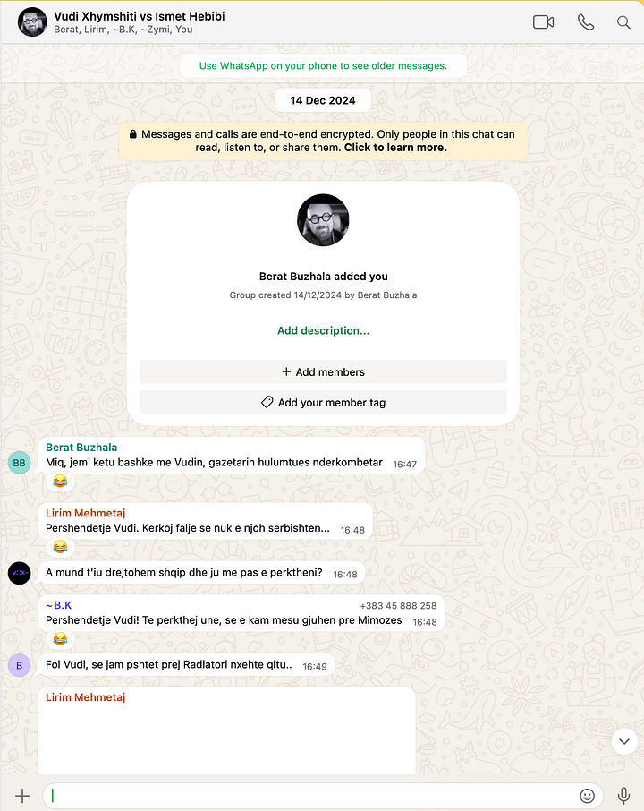 The WhatsApp group created by Berat Buzhala on 14 December 2024, three days after publication of our investigation. The group’s title and membership show it was designed as a performative space for ridicule, not dialogue.