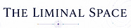 The Liminal Space