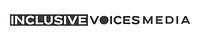 Inclusive Voices Media