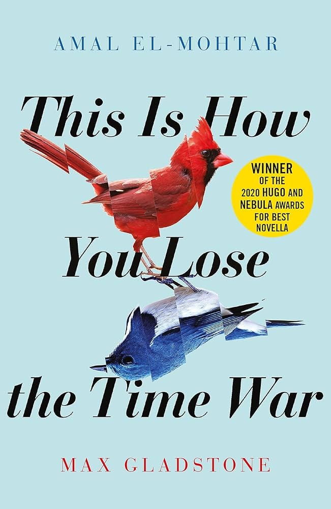 This is How You Lose the Time War: The epic time-travelling love story and  Twitter sensation