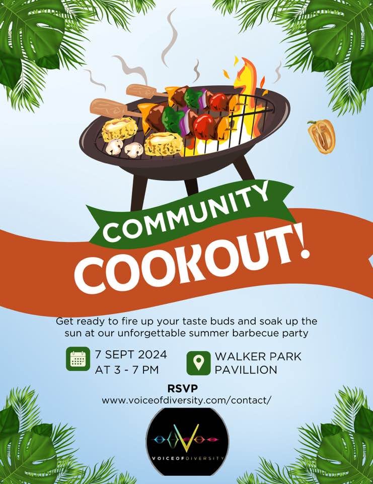 May be an image of text that says 'COMMUNITY ! Get ready to fire up your taste buds and soak up the sun at our unforgettable summer barbecue party 7 SEPT 2024 AT3-7PM WALKER PARK PAVILLION RSVP www.voiceofdiversity.com/contact/ VOICEOF'
