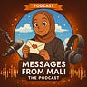 Messages From Mali