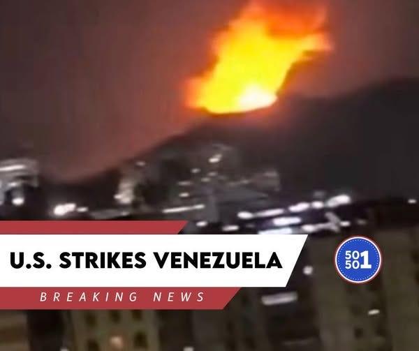 Video-style breaking news graphic with flames over a city at night and the headline ‘U.S. STRIKES VENEZUELA,’ with a 50501 logo