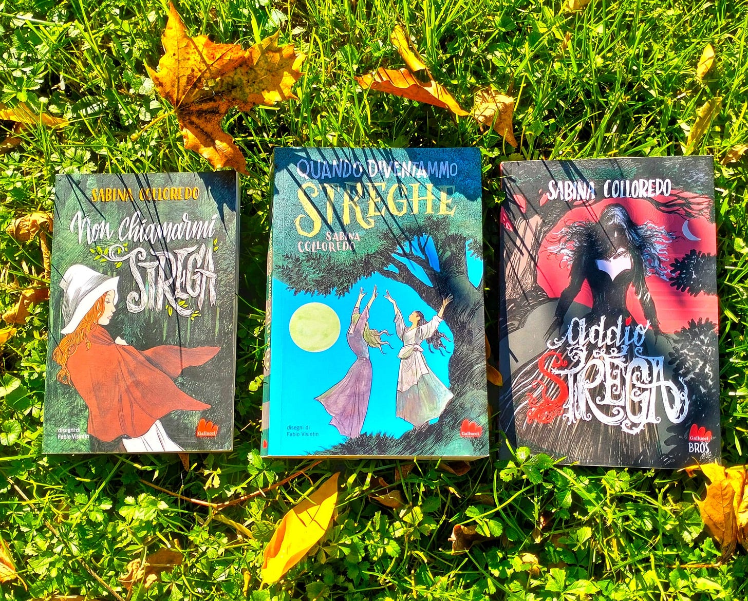 Sabina Colloredo, Fabio Visintin, Non chiamarmi strega, Gallucci Sabina Colloredo, Fabio Visintin, Quando diventammo streghe, Gallucci Sabina Colloredo, Fabio Visintin, Addio strega, Gallucci
