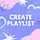 create playlist
