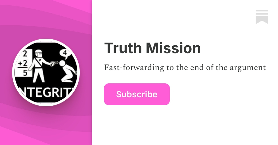 Truth Mission | Truthmission | Substack