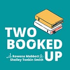 Two Booked Up Podcast