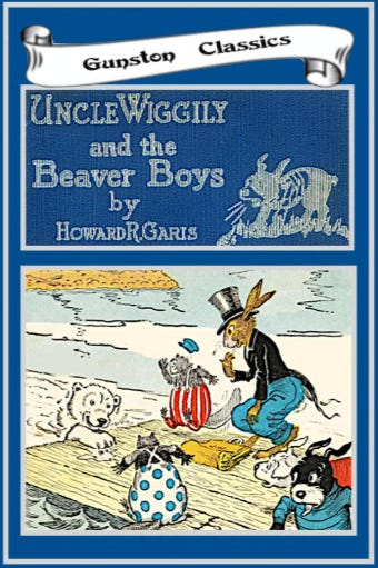 Uncle Wiggily Raft Boat Adventure: Full 1919 Story Excerpt by Howard R. Garis (Vintage Children&rsquo;s Book)