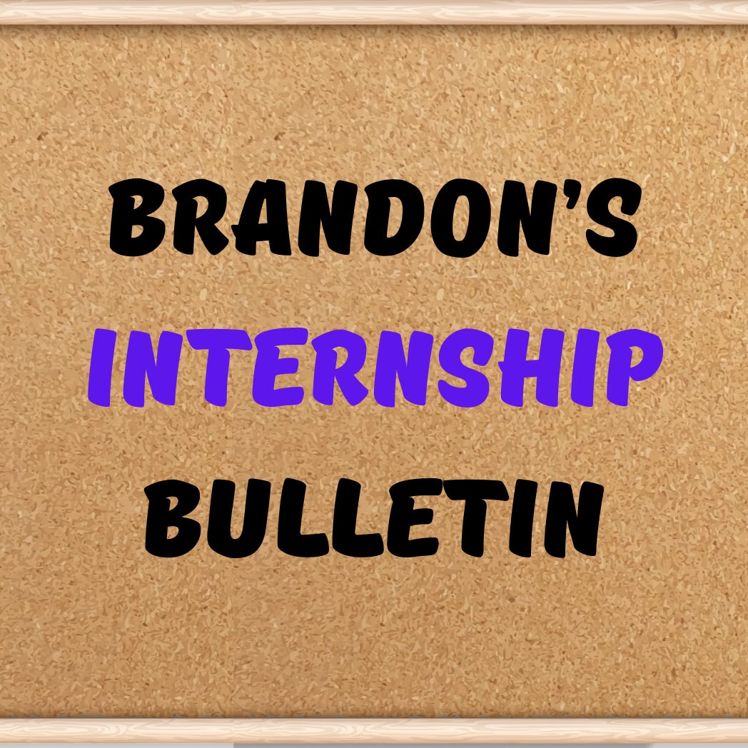 Brandon's Internship Bulletin