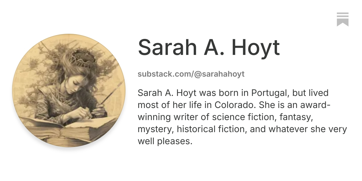 Sarah A. Hoyt | Substack