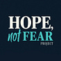 Hope, Not Fear Project's avatar