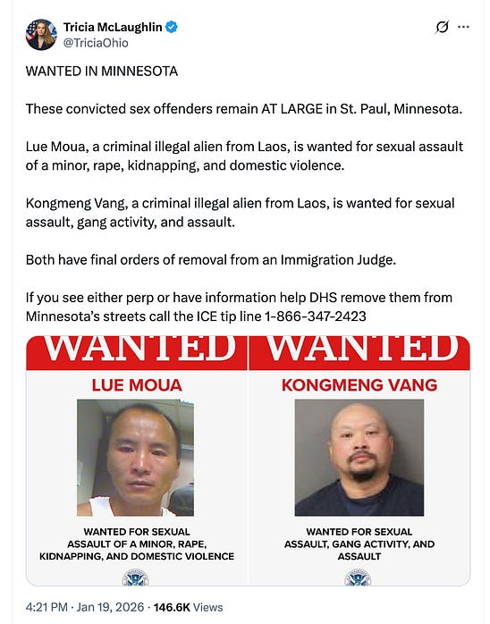 WANTED IN MINNESOTA These convicted sex offenders remain AT LARGE in St. Paul, Minnesota. Lue Moua, a criminal illegal alien from Laos, is wanted for sexual assault of a minor, rape, kidnapping, and domestic violence. Kongmeng Vang, a criminal illegal alien from Laos, is wanted for sexual assault, gang activity, and assault. Both have final orders of removal from an Immigration Judge. WANTED IN MINNESOTA These convicted sex offenders remain AT LARGE in St. Paul, Minnesota. Lue Moua, a criminal illegal alien from Laos, is wanted for sexual assault of a minor, rape, kidnapping, and domestic violence. Kongmeng Vang, a criminal illegal alien from Laos, is wanted for sexual assault, gang activity, and assault. Both have final orders of removal from an Immigration Judge.