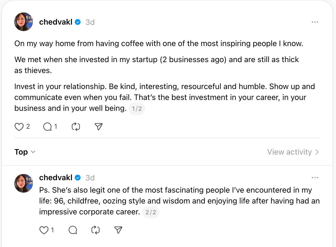 On my way home from having coffee with one of the most inspiring people I know. We met when she invested in my startup (2 businesses ago) and are still as thick as thieves. Invest in your relationship. Be kind, interesting, resourceful and humble. Show up and communicate even when you fail. That’s the best investment in your career, in your business and in your well beingץ Ps. She’s also legit one of the most fascinating people I’ve encountered in my life: 96, childfree, oozing style and wisdom and enjoying life after having had an impressive corporate career.