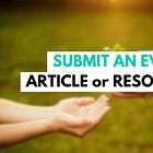 Submit your event, resource, or article to the Connectioning network
