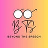 Beyond The Speech