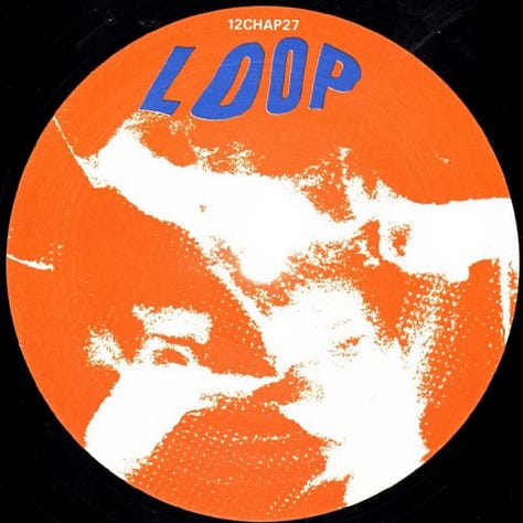 Loop, Collision, (12" Single), 12CHAP27, Chapter 22, 1988 [Covet The Cover]