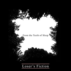 From the Teeth of Sleep