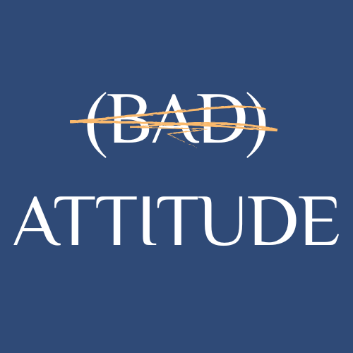 (BAD) ATTITUDE by Kaitlyn Wells