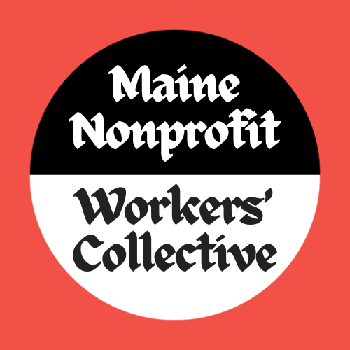 Maine Nonprofit Workers' Collective