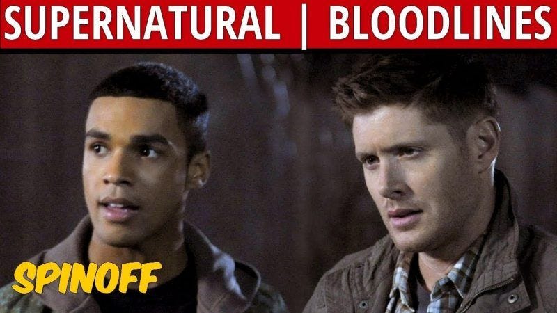 supernatural bloodlines spinoff fail supernatural bloodlines spinoff fail
