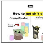 Scared of a new project? Here’s how to get sh*t done in a corporate job