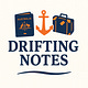 Drifting Notes