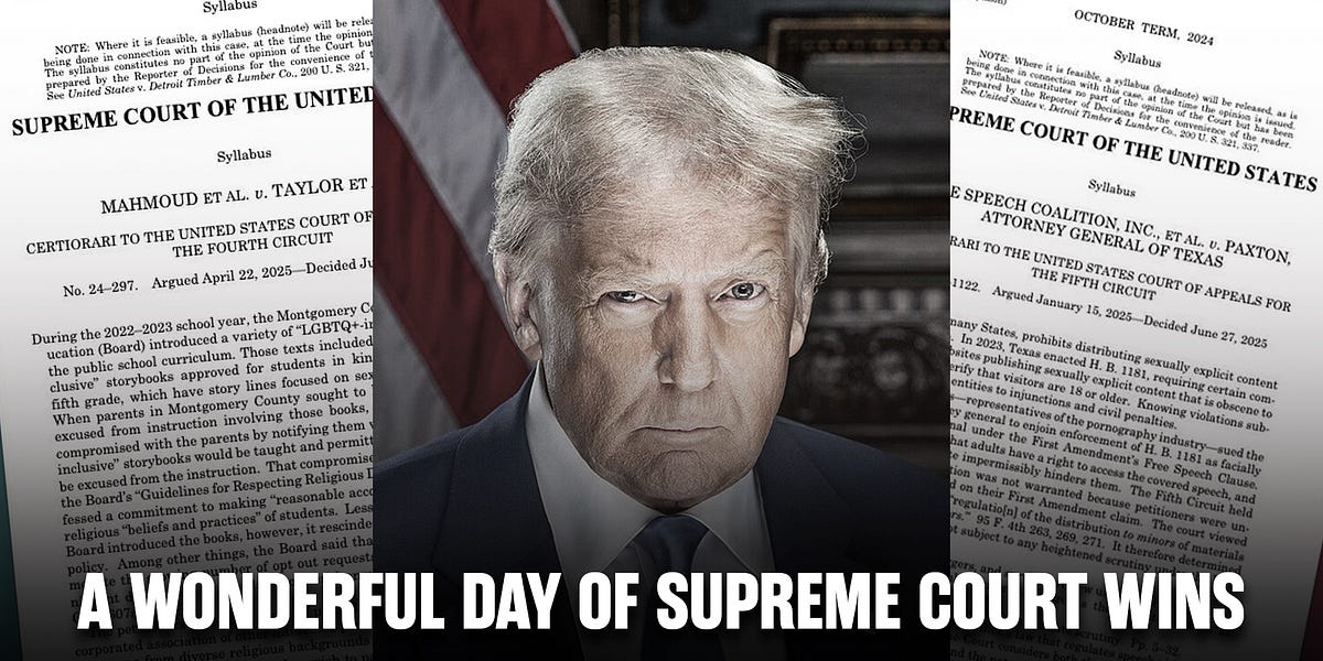 A Wonderful Day of Supreme Court WINS