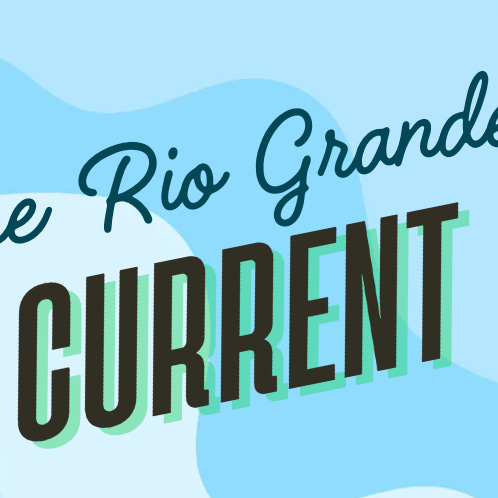 The Rio Grande Current