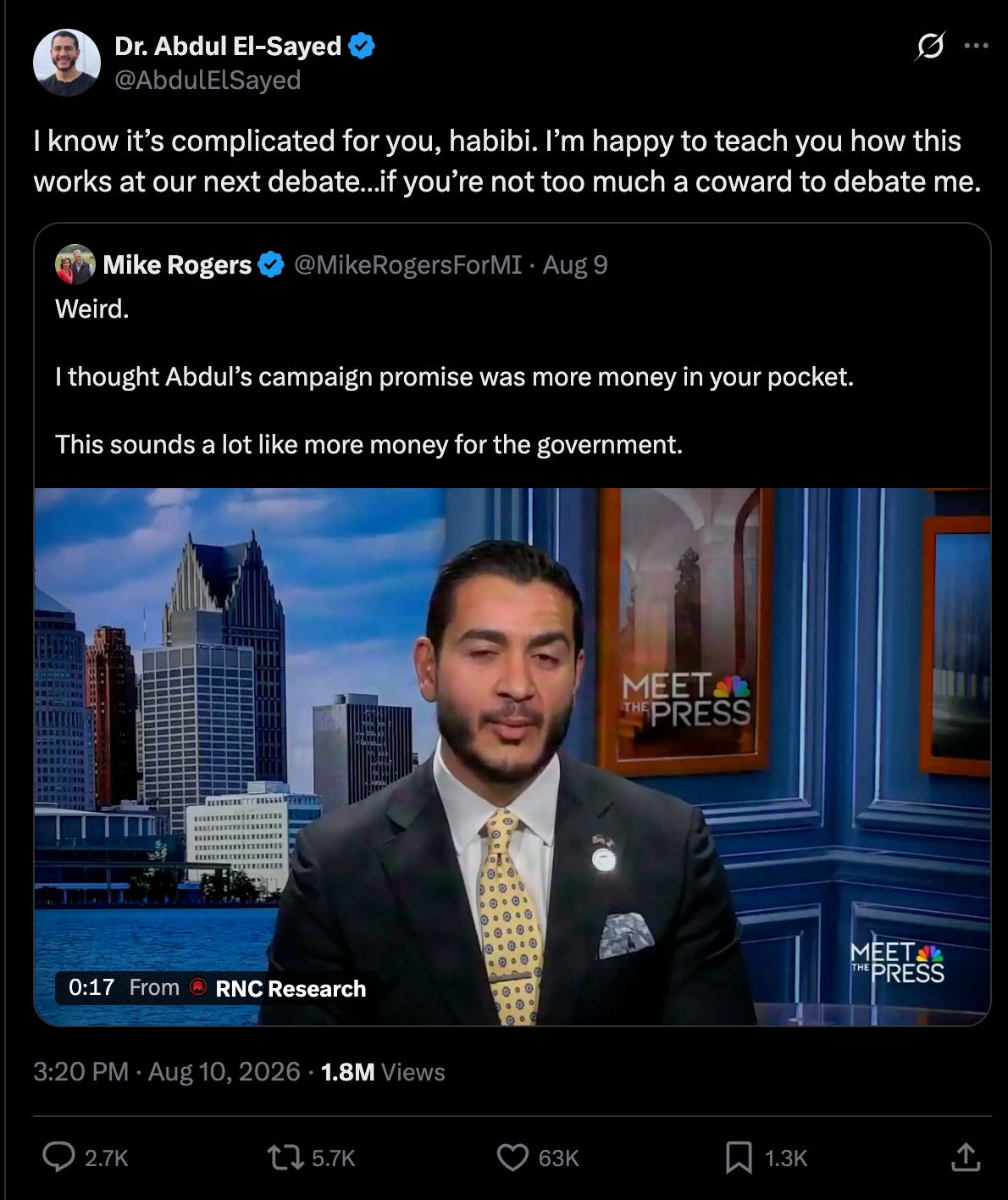 El-Sayed on Twitter: I know it’s complicated for you, habibi. I’m happy to teach you how this works at our next debate…if you’re not too much a coward to debate me. (to Mike Rogers being confused that "I thought Abdul's campaign promise was blah blah balh" El-Sayed on Twitter: I know it’s complicated for you, habibi. I’m happy to teach you how this works at our next debate…if you’re not too much a coward to debate me. (to Mike Rogers being confused that "I thought Abdul's campaign promise was blah blah balh"