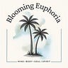 Blooming Euphoria