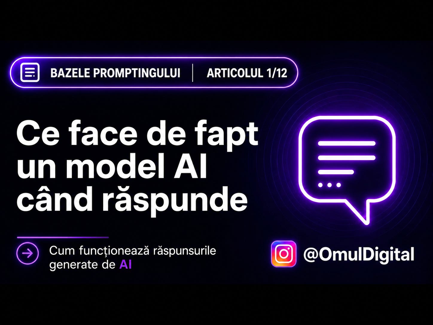 Cover pentru seria „Bazele promptingului” de la Omul Digital, cu titlul articolului, icon de chat și design mov dedicat materialelor despre prompt engineering. Cover pentru seria „Bazele promptingului” de la Omul Digital, cu titlul articolului, icon de chat și design mov dedicat materialelor despre prompt engineering.