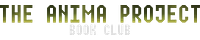 THE ANIMA PROJECT