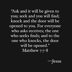 Jesus' words in Matthew 7:7-8 offer a profound promise: These ... Jesus' words in Matthew 7:7-8 offer a profound promise: These ...