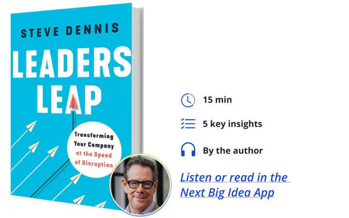 Leaders Leap Steve Dennis Next Big Idea Club