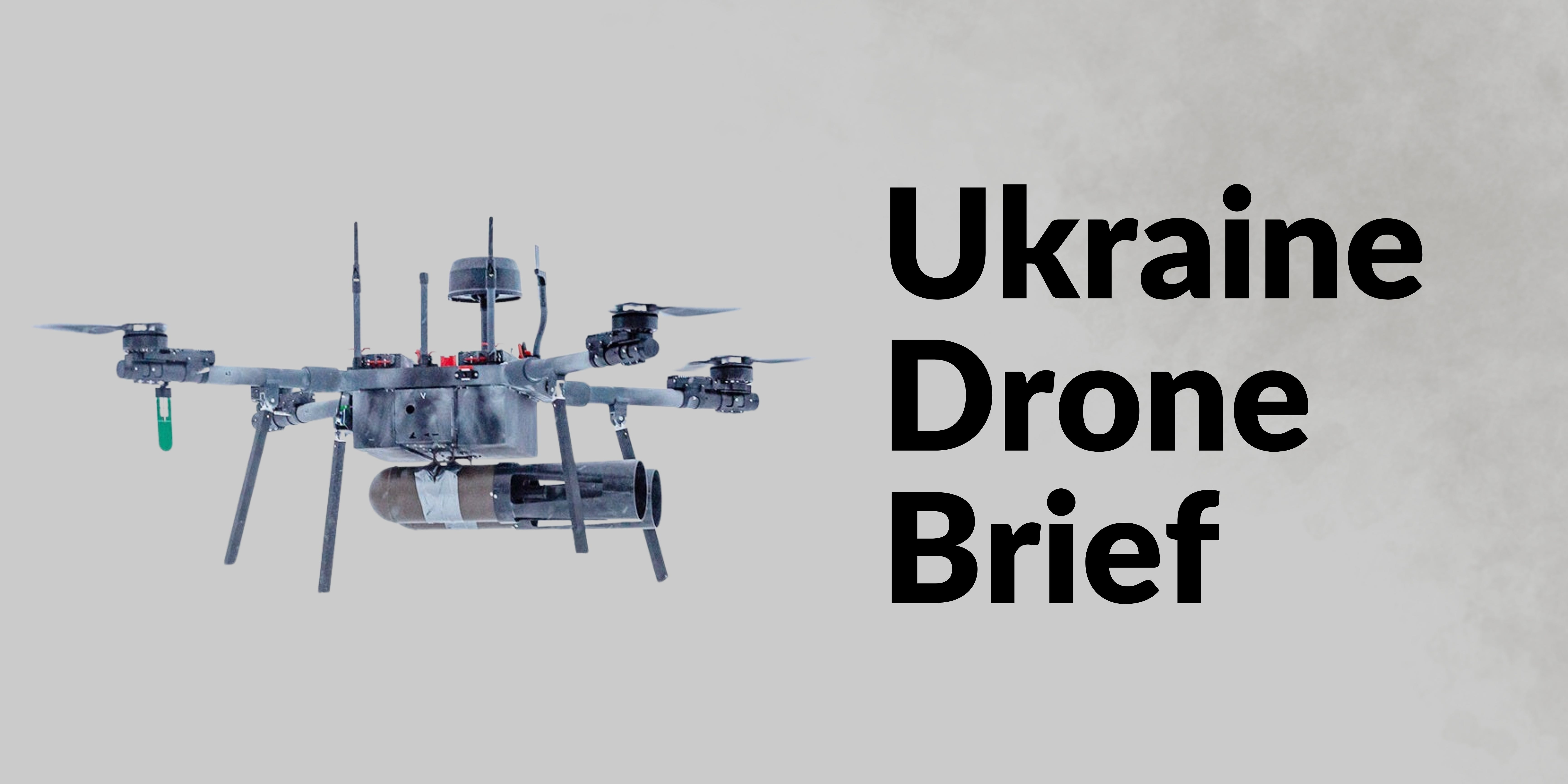 Ukraine Drone Brief