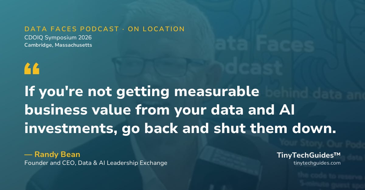 Pull quote from Randy Bean, Data & AI Leadership Exchange: "If you're not getting measurable business value, shut it down this afternoon."