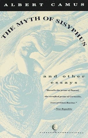 The Myth of Sisyphus and Other Essays by Albert Camus | Goodreads