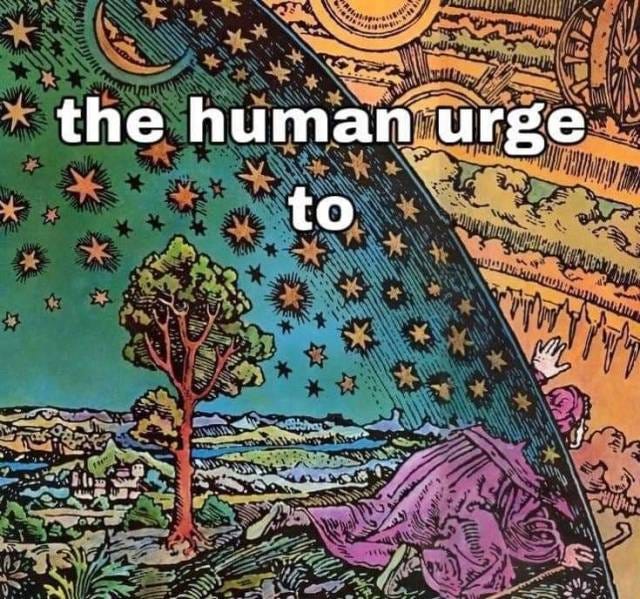 medieval painting with the caption 'the human urge to'