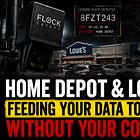 Home Depot Is Quietly Becoming A Surveillance Company