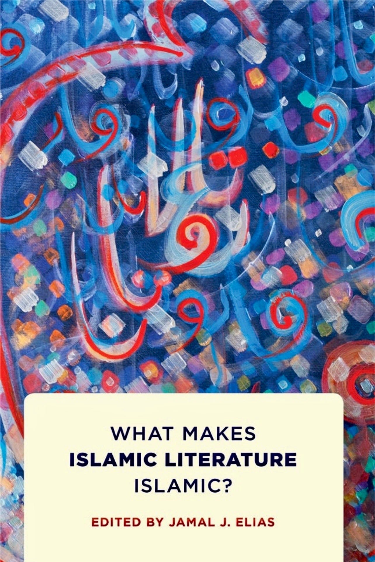 What Makes Islamic Literature Islamic?