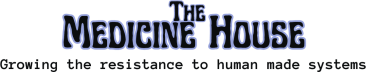 The Medicine House