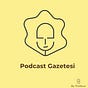 Podcast Gazetesi's avatar